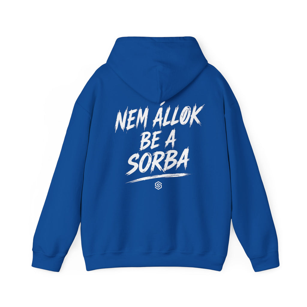 Soulmaker "Nem állok be a sorba" Kapucnis Pulóver | Uniszex Hoodie