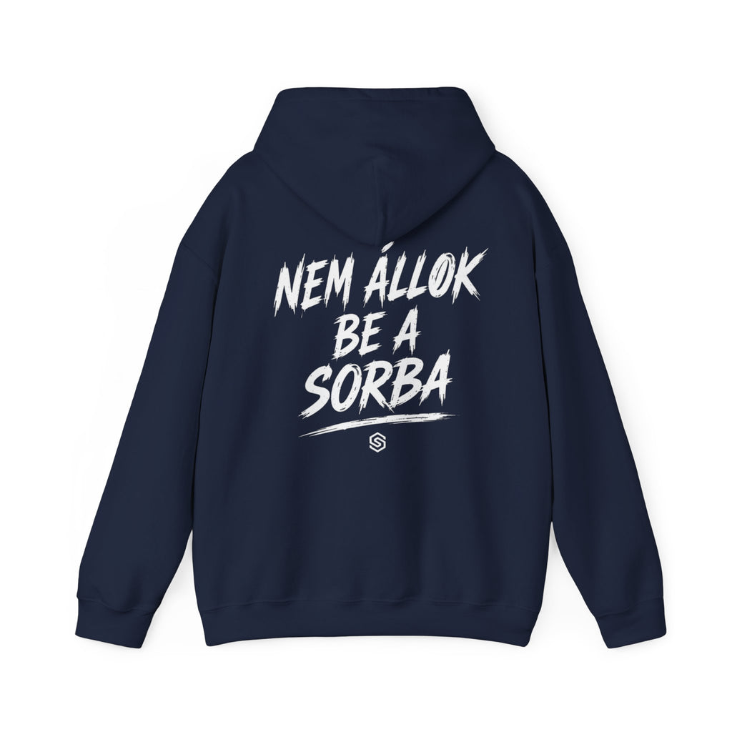 Soulmaker "Nem állok be a sorba" Kapucnis Pulóver | Uniszex Hoodie