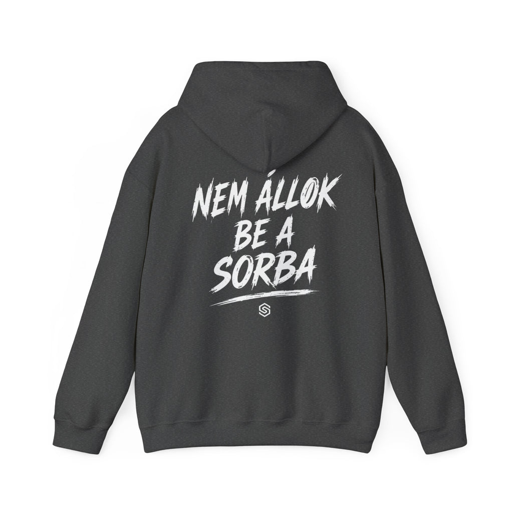 Soulmaker "Nem állok be a sorba" Kapucnis Pulóver | Uniszex Hoodie