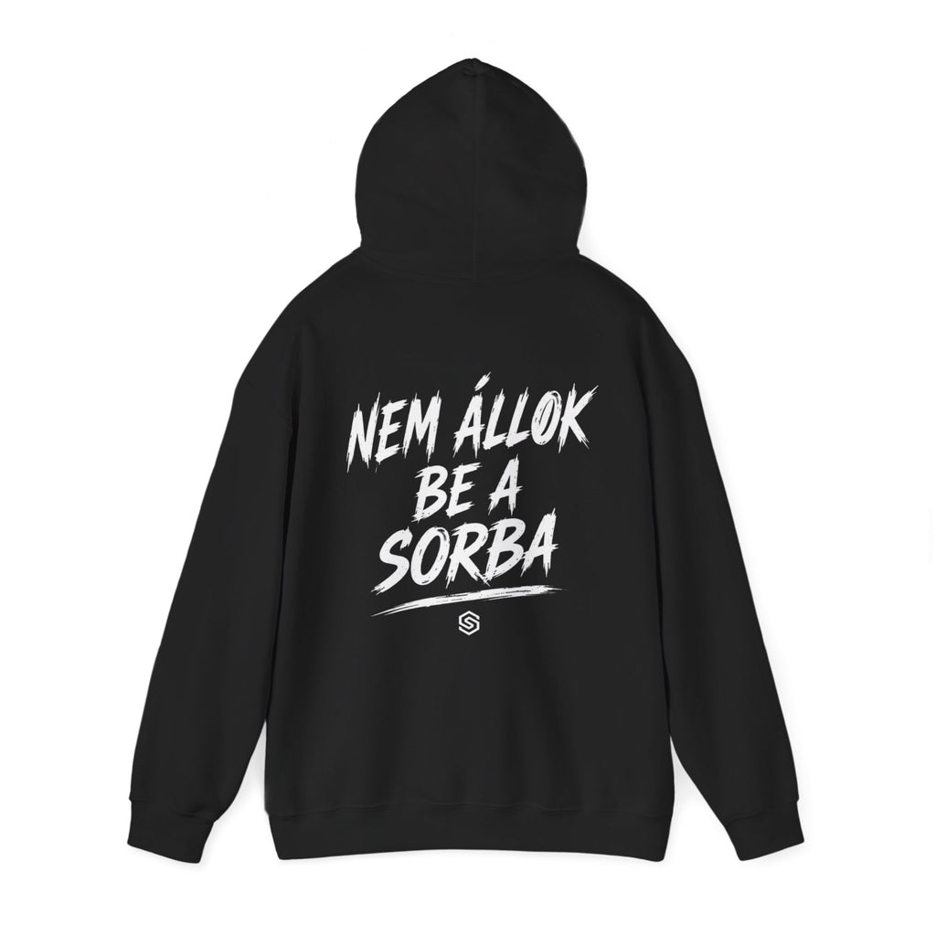 Soulmaker "Nem állok be a sorba" Kapucnis Pulóver | Uniszex Hoodie